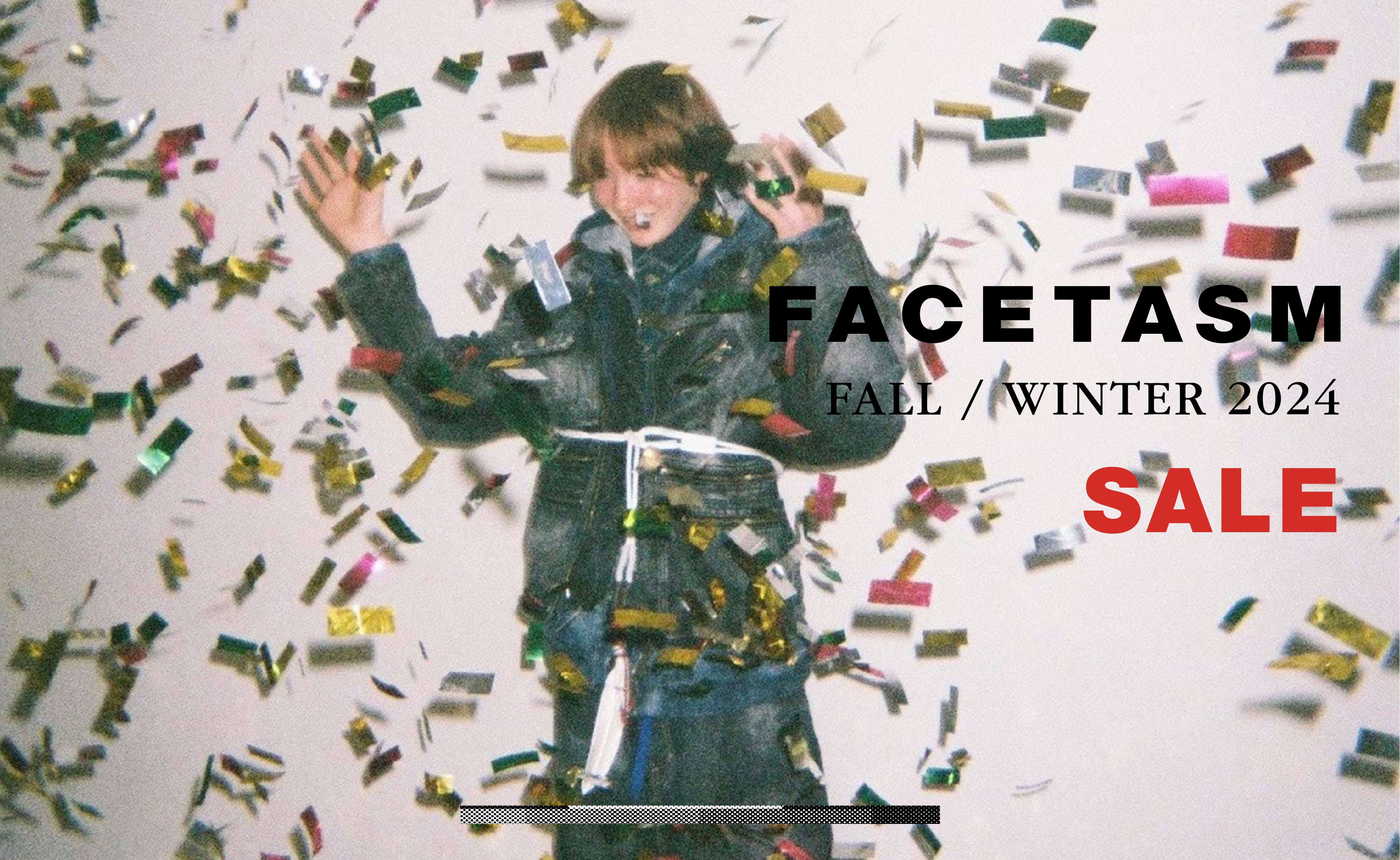 FACETASM 2024 FALL/WINTER SALE